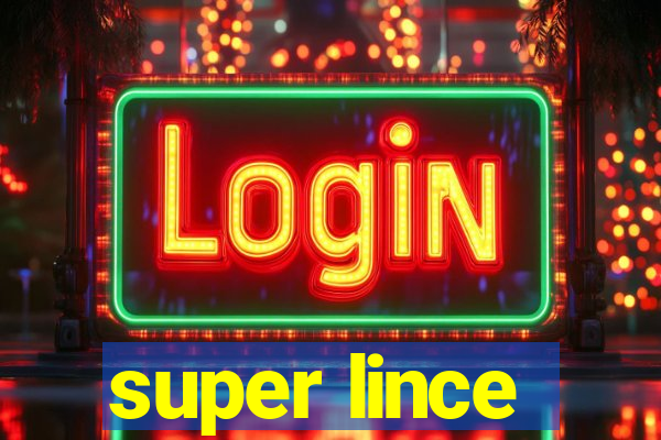 super lince